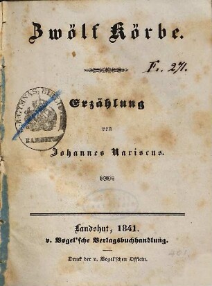 Zwölf Körbe : Erzählung