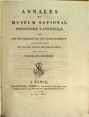 Annales du Muséum National d'Histoire Naturelle. 4, 4. 1804