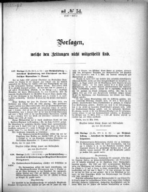 Anlage: ad No.54 (447-457), Vorlagen, welche den Zeitungen nicht mitgeteilt sind