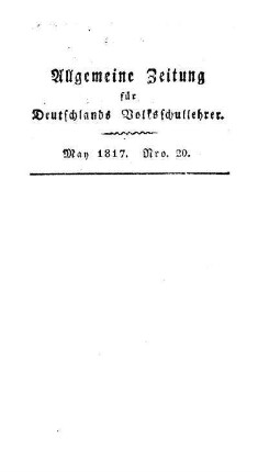 Wer darf dem schönen Berufe des Volksschullehrer sich weyhenh? : (Beschluß folgt)