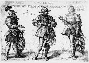 Die drei guten Heiden: Hektor, Alexander der Große, Julius Caesar