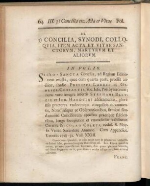 3) Concilia, Synodi, Colloqvia, Item Acta Et Vitae Sanctorvm, Martyrvm Et Aliorvm.