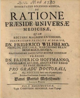 Dissertatio Solennis Medica, De Ratione Praeside Universae Medicinae