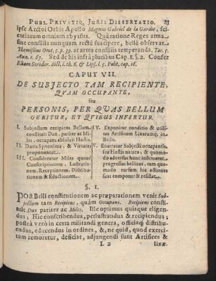Caput VII. De Subiecto Tam Recipiente, Quam Occupante, seu Personis, Per Quas Bellum Geritur, Et Quibus Infertur.