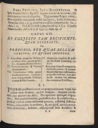 Caput VII. De Subiecto Tam Recipiente, Quam Occupante, seu Personis, Per Quas Bellum Geritur, Et Quibus Infertur.