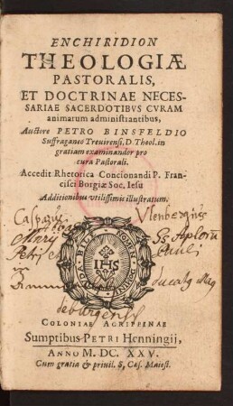 Enchiridion Theologiae Pastoralis, Et Doctrinae Necessariae Sacerdotibus Curam animarum administrantibus