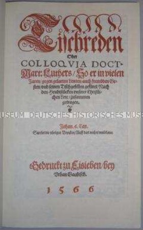 Faksimiledruck der Colloquia bzw. Tischreden von Martin Luther aus dem Jahre 1566