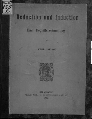 Deduction und Induction : e. Begriffsbestimmung