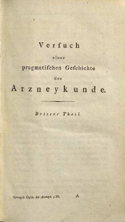 Versuch einer pragmatischen Geschichte der Arzneykunde. 3