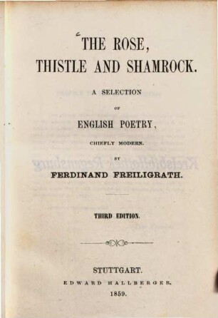 The Rose, Thistle and Shamrock : A selection of English poetry, chiefly modern