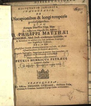 Disputatio Juridica Inauguralis, De Usucapionibus & longi temporis præscriptionibus