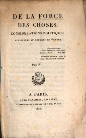 De la force des choses : considérations politiques, appliquées au Congrès de Vérone