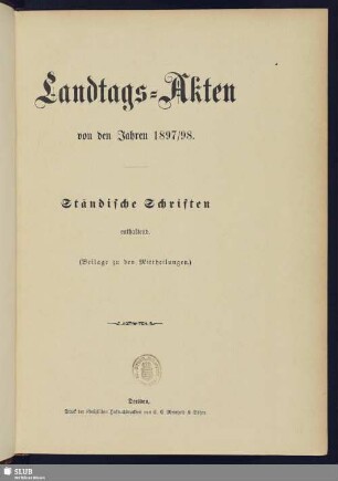 1897/98: Landtags-Akten / Ständische Schriften