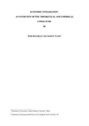 Economic Integration: An Overview of the Theoretical and Empirical Literature