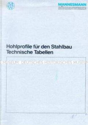 Firmenschrift der Mannesmannröhren-Werke über Hohlprofile für den Stahlbau