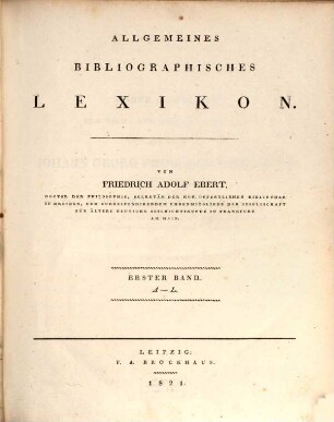 Allgemeines bibliographisches Lexikon, 1. A - L