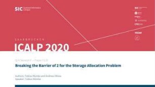 Breaking the Barrier of 2 for the Storage Allocation Problem: Q/A Session F - Paper F1.D