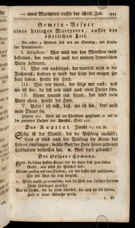 443-451, Gemein-Vesper eines heiligen Martyrers, ausser der österlichen Zeit. Gemein-Vesper für mehrere SS. Martyrer, ausser der österlichen Zeit. Gemein-Vesper der Päpste, Bischöffe und Kirchenlehrer, welche seine Martyrer sind.