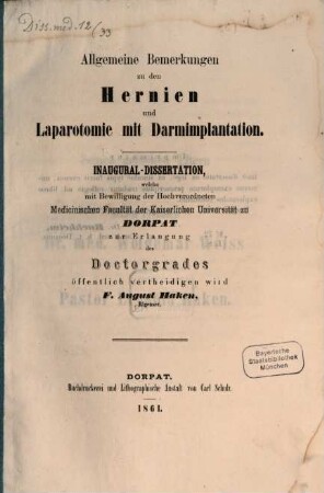 Allgemeine Bemerkungen zu den Hernien und Laparotomie mit Darmimplantation : Inaug. Diss.