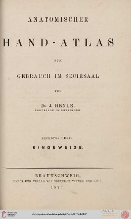 Band 6: Anatomischer Hand-Atlas zum Gebrauch im Secirsaal: Eingeweide