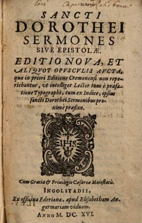 Sancti Dorothei Sermones Sive Epistolæ