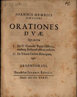 Orationes duae : I. de C. Taciti Historia, II. de Tiberii Caesaris principatu