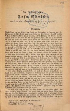 Die Leidensgeschichte Jesu Christi, aus den vier Evangelien zusammengestellt : [Enthält auch:] Sonn- und festtägliche Evangelien und Episteln. Nach der Festsetzung von 1895. 1. - 3. Jg.-Gebete