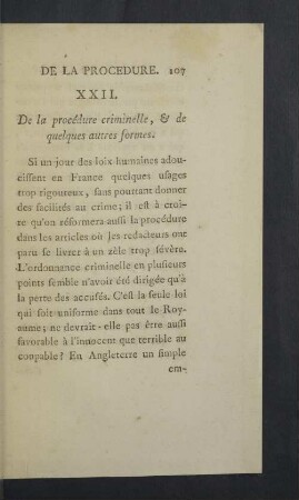 XXII. De la procédure criminelle, & de quelques autres formes.