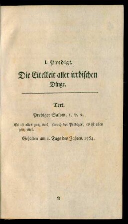 I. Predigt. Die Eitelkeit aller irrdischen Dinge