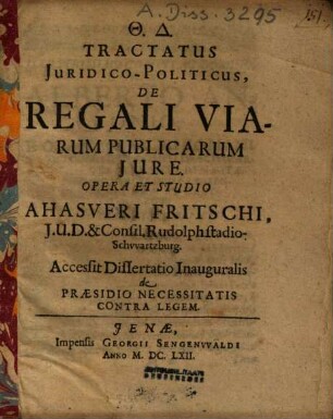 Tractatus Juridico-Politicus, De Regali Viarum Publicarum Jure