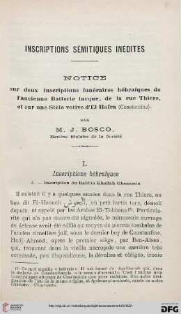Sér. 5: Inscriptions sémitiques inédites : notice sur deux inscriptions funéraires hébraïques de l'ancienne Batterie turque, de la rue Thiers, et sur une Stèle votive d'El-Hofra (Constantine)