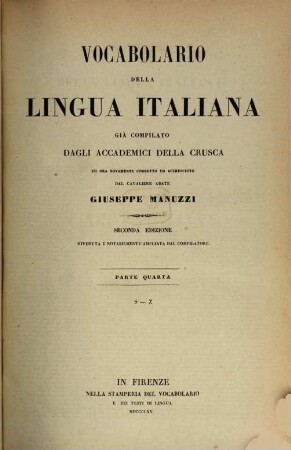 Vocabulario della lingua Italiana gïa compilato dagli accademici della Crusca ed ora novamente corretto ed accresciuto dal cabalier abate Giuseppe Manuzzi. 4