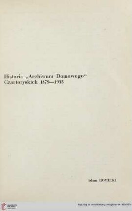 12: Historia "Archiwum Domowego" Czartoryskich 1879-1953