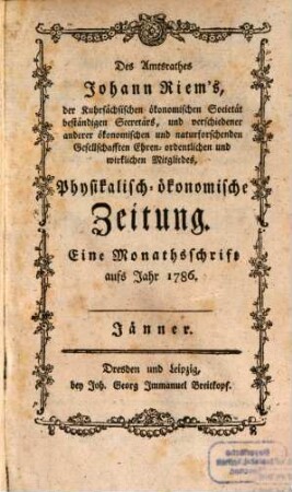 Physikalisch-ökonomische Zeitung : eine Monathsschrift, 1786,1/3