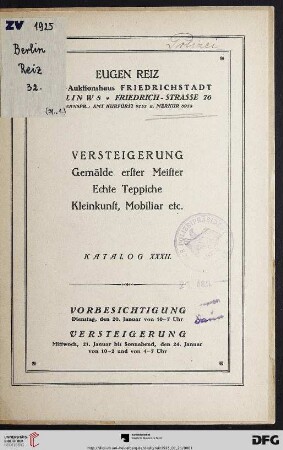 Versteigerung Gemälde erster Meister, echte Teppiche, Kleinkunst, Mobiliar etc.; Versteigerung 21. bis 24. Januar [1925] (Katalog Nr. 32)