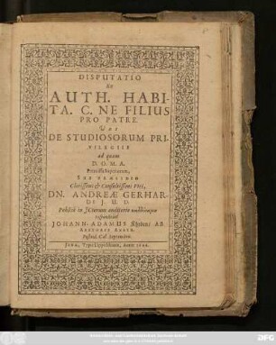 Disputatio Ex Auth. Habita. C. Ne Filius Pro Patre. Ubi De Studiosorum Privilegiis