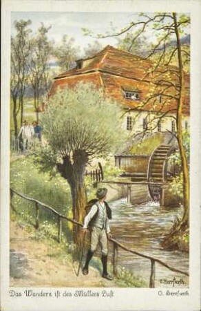 Das Wandern ist des Müllers Lust