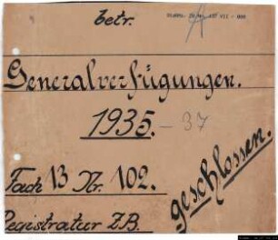 Generalverfügungen betr. Inneren Dienstbetrieb der Stadtverwaltung.