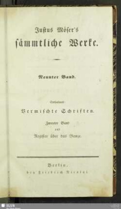 9: Vermischte Schriften : Zweyter Theil. Mit vollständigem Register über alle Mösersche Schriften