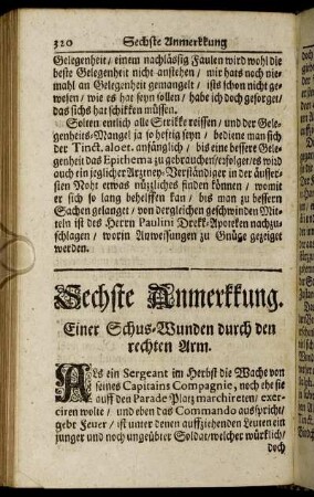Sechste Anmerkkung. Einer Schus-Wunden durch den rechten Arm.