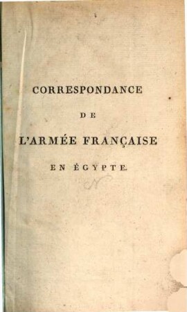 Correspondance de l'armée française en Egypte