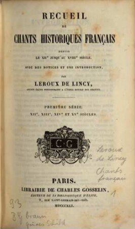 Recueil de chants historiques français : depuis le XIIe jusqu'au XVIIIe siècle. 1