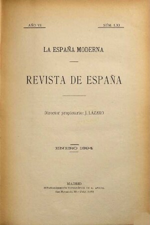 La España moderna : revista ibero-americana. 61/63. 1894 = Jg. 6