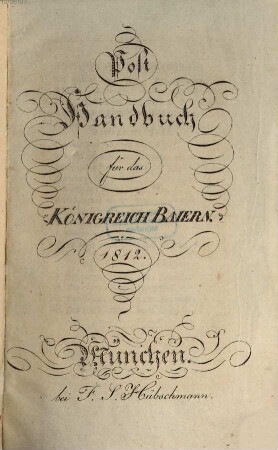 Post-Handbuch für das Königreich Baiern. 1812