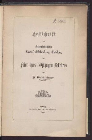 Festschrift der Landwirthschaftlichen Local-Abtheilung Coblenz zur Feier ihres 50jährigen Bestehens