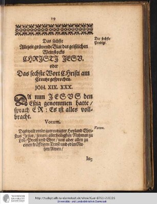 Das sechste Allezeit grünende Blat des geistlichen Weinstocks CHRISTI JESU. Oder Das sechste Wort Christi am Creuze gesprochen.
