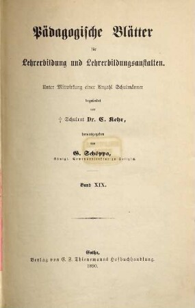 Pädagogische Blätter für Lehrerbildung und Lehrerbildungsanstalten, 19. 1890