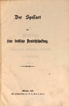 Der Spessart und seine forstliche Bewirthschaftung