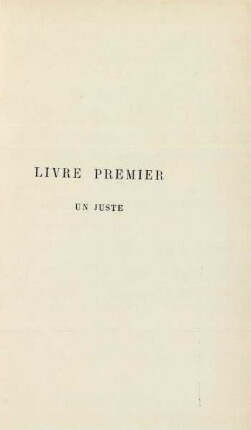 Livre premier. Un juste