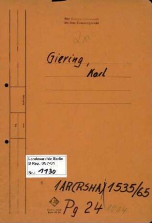 Personenheft Karl Giering (*17.08.1900, +09.11.1945), Kriminalrat
